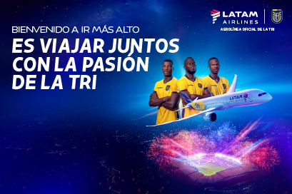 ¡Volamos juntos por La Tri!  ✈️🇪🇨 LATAM se une con La Tri para llevar el orgullo ecuatoriano a lo más alto 